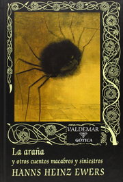 La araña, Hanns Heinz Ewers - VALDEMAR