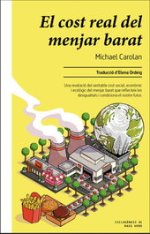 El cost real del menjar barat, Michael Carolan - RAIG VERD EDITORIAL