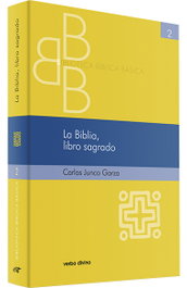 Biblia, libro sagrado.(Biblioteca Biblica Basica), Carlos Junco Garza - VERBO DIVINO