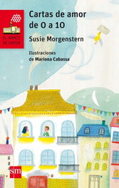 SM, Cartas de amor de 0 a 10 - Susie Morgenstern