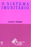 O Sistema Imunitário, Louis Perrin - EDIÇOES PIAGET