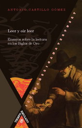 Leer y oir leer, Antonio Castillo - IBEROAMERICANA - VERVUERT