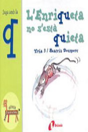 BRUIXOLA, L' Enriqueta no s' està quieta (q)