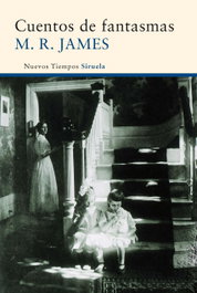 Cuentos de fantasmas, M. R. James - SIRUELA