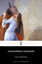 Los novios, Alessandro Manzoni - PENGUIN CLASICOS