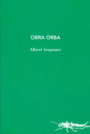 OBRA ORBA, Albert Aragonés - LABREU EDICIONS