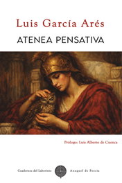 Atenea pensativa, Luis García Arés - CUADERNOS DEL LABERINTO
