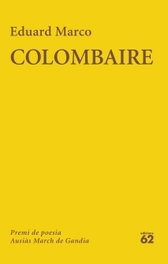 Colombaire, Eduard Marco - EDICIONS 62