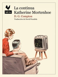 La continua Katherine Mortenhoe, D.G. Compton - GALLO NERO