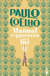 Manual del guerrero de la luz, Paulo Coelho - BOOKET