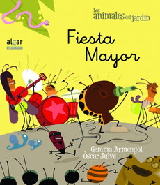 ALGAR EDITORIAL, La fiesta mayor - ALGAR EDITORIAL