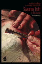 Sweeney Todd, Thomas Peckett Prest/James Malcom Rymer - LA BIBLIOTECA DE CARFAX