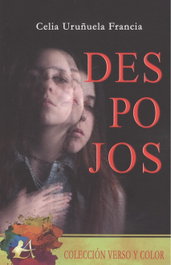 Despojos, Celia Uruñuela Francia - Editorial Adarve