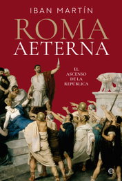 Roma Aeterna, Ibán Martín - LA ESFERA DE LOS LIBROS