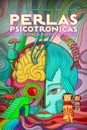 Perlas psicotrónicas de la ciencia ficción japonesa, Juza Unno - Satori Ediciones