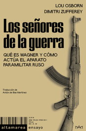 Los señores de la guerra, Lou Osborn y Dimitri Zufferey - ALTAMAREA