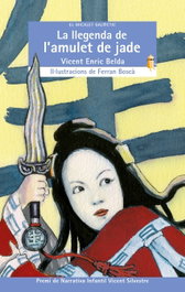 La llegenda de l'amulet de jade, Vicent Enric Belda Belda - BROMERA EDICIONS