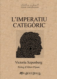 L'IMPERATIU CATEGORIC, Victoria Szpunberg - AROLA EDITORS