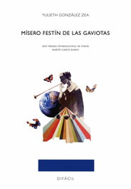 Mísero festín de las gaviotas, Yulieth González Zea - DIFACIL