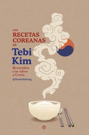 Las recetas coreanas de Tebi Kim, Tebi Kim - LA ESFERA DE LOS LIBROS