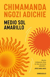 Medio sol amarillo, Chimamanda Ngozi Adichie - DEBOLSILLO
