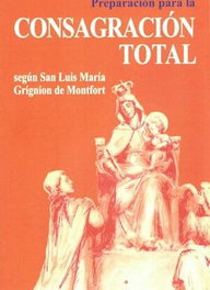 Combel, Preparación para la consagración total - Combel