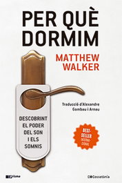 Per què dormim, Matthew Walker - COSSETANIA EDICIONS
