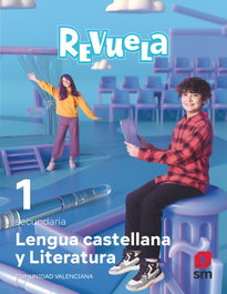 SM, LENGUA CASTELLANA 1R.ESO. REVUELA. VALENCIA 2022