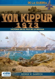 HRM, YOM KIPPUR, 1973, George W. Gawrych - De la Guerra