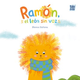 Babidi-Bu, Ramón, el león sin voz, Blanca Galiana - Babidi-Bu