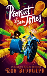 ANAYA, Peanut Jones y los doce portales, Rob Biddulph - ANAYA
