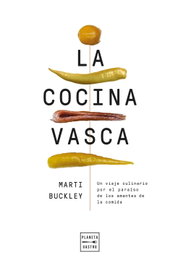 PLANETA, La cocina vasca - Marti Buckley