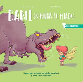 SENTIR, Dani contra el miedo - Mónica Gonzalo Caballero