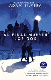 PUCK, AL FINAL MUEREN LOS DOS, Adam Silvera