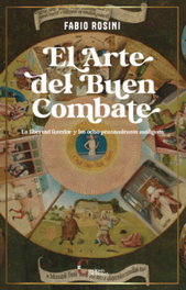 CRISTIANDAD, EL ARTE DEL BUEN COMBATE, Fabio Rosini - CRISTIANDAD