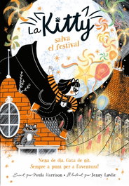 ALFAGUARA, La Kitty salva el festival (=^La Kitty^=) - Paula Harrison