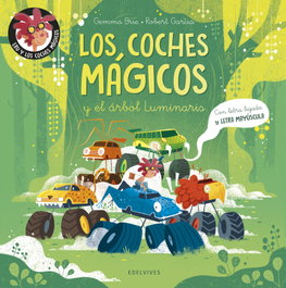 EDELVIVES, Los coches mágicos y el árbol Luminaris