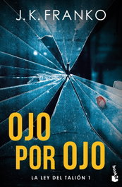 Ojo por ojo, J. K. Franko - BOOKET
