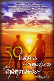 50 lugares mágicos para enamorados en España, AA,VV - CYDONIA EDICIONES, S.L.