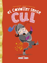 El cavaller sense cul, van Teunenbroek, Levina - MAEVA EDICIONES