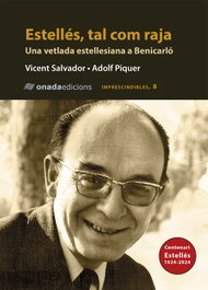 Estellés, tal com raja, Andrés Estellés, Vicent - ONADA EDICIONS