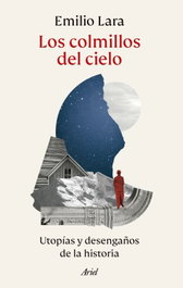 Los colmillos del cielo, Emilio Lara - ARIEL