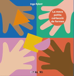 HACHETTE HEROES La meva petita col·lecció de formes, Inge Rylant - PETALETRES