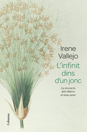 L'infinit dins d'un jonc, Irene Vallejo - COLUMNA EDICIONS