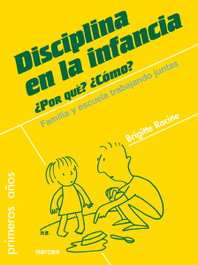 Disciplina en la infancia, Brigitti Racine - NARCEA