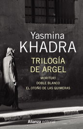 Trilogía de Argel, Yasmina Khadra - ALIANZA