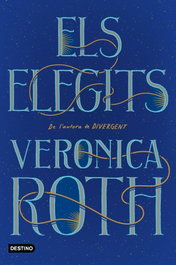 Els Elegits, Veronica Roth - FANBOOKS