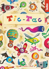 Tic Tac, Reizac Y Jorg - TAKATUKA