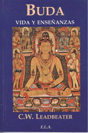 Buda: Vida y Enseñanzas, C.W. Leadbeater - LIBRERIA ARGENTINA (ELA)