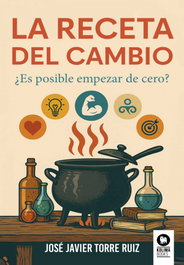 La receta del cambio, José Javier Torre Ruíz - KOLIMA